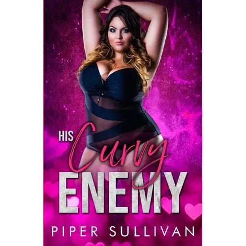 His Curvy Enemy: A Sassy Girl Romance