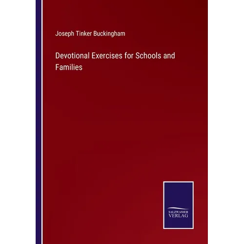 Devotional Exercises for Schools and Families