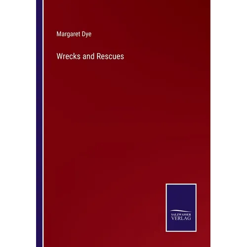 Wrecks and Rescues