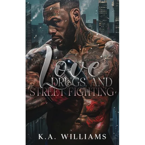 Love, Drugs, And Street Fighting