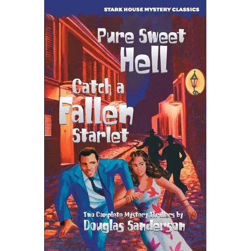 Pure Sweet Hell / Catch a Fallen Starlet
