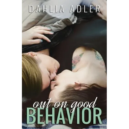 Out on Good Behavior