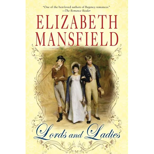 Lords and Ladies: A Very Dutiful Daughter, the Counterfeit Husband and the Bartered Bride