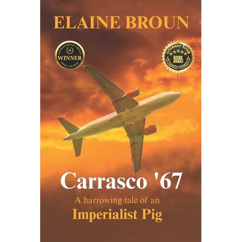 Carrasco '67: A harrowing tale of an Imperialist Pig