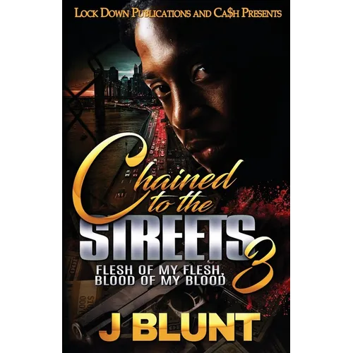 Chained to the Streets 3