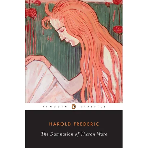The Damnation of Theron Ware: Or Illumination