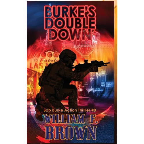 Burkes Double Down: Bob Burke Suspense Thriller #8