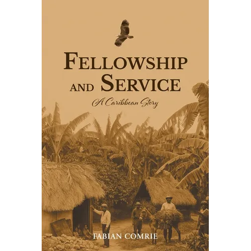 Fellowship and Service: A Caribbean Story