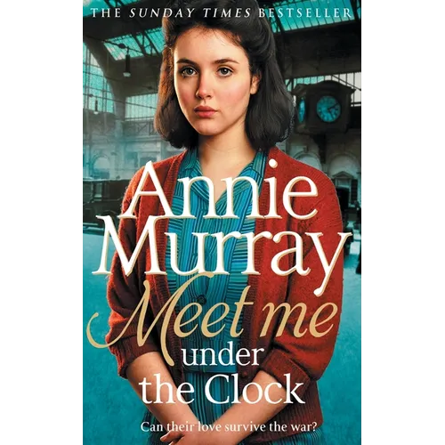 Meet Me Under the Clock: A gritty and heartwarming wartime saga