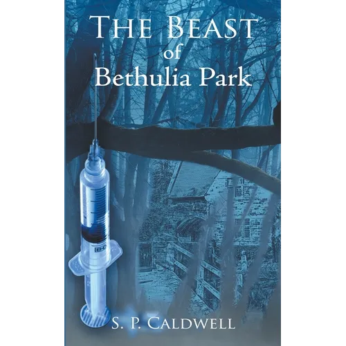 The Beast of Bethulia Park
