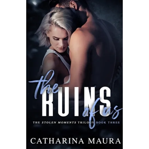 The Ruins Of Us