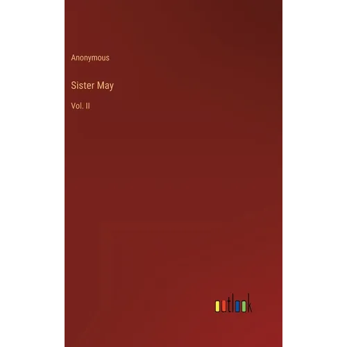Sister May: Vol. II