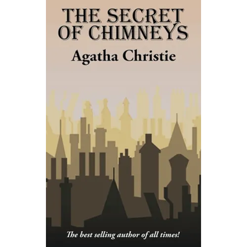 The Secret of Chimneys: A Positronic Book