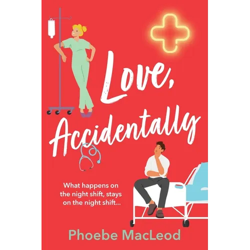 Love, Accidentally