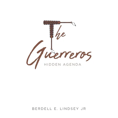 The Guerreros: Hidden Agenda