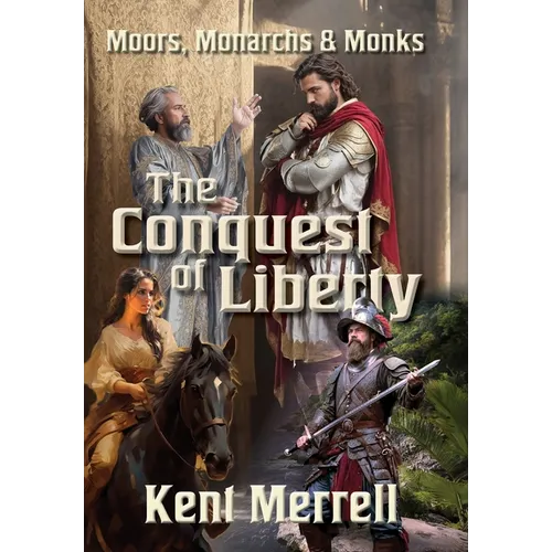 The Conquest of Liberty