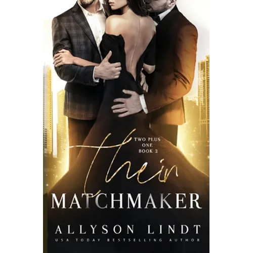 Their Matchmaker