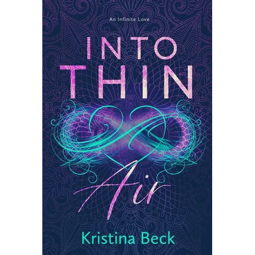 Into Thin Air: A Romance Novel