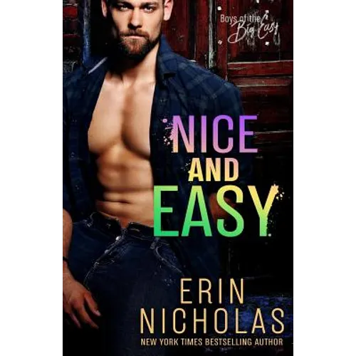 Nice and Easy (Boys of the Big Easy)