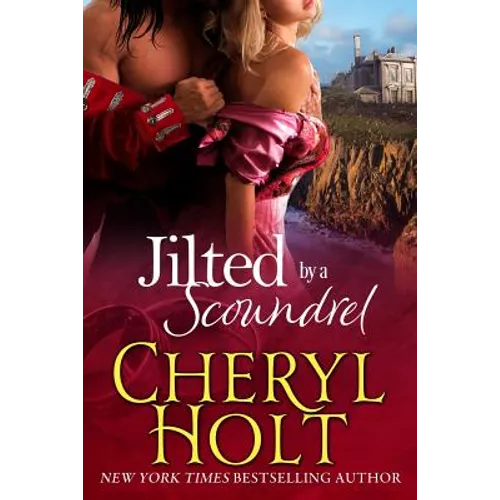 Jilted by a Scoundrel
