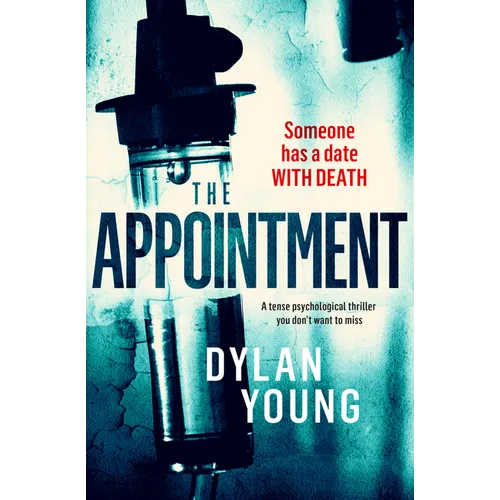 The Appointment: A Tense Psychological Thriller You Don't Want to Miss