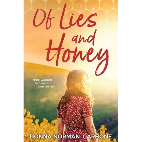 Of Lies and Honey
