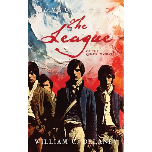 Vicomte: The League of the Quadrumvirate