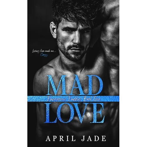 Mad Love: MM Mafia Daddy Romance