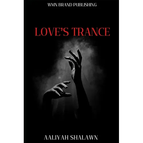 Love's Trance