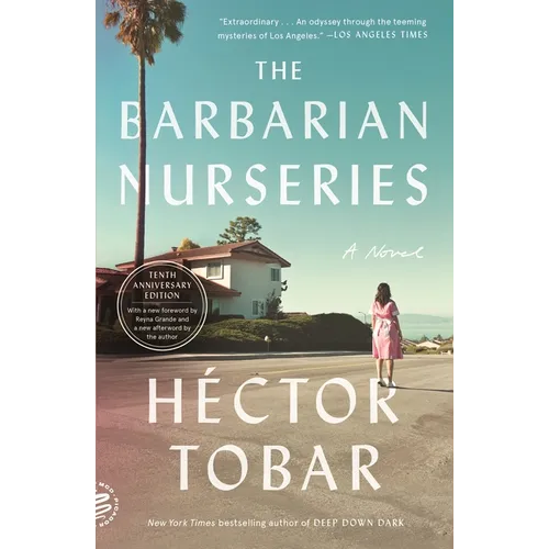 The Barbarian Nurseries: A Novel (Tenth Anniversary Edition)