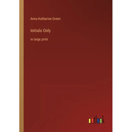 Initials Only: in large print
