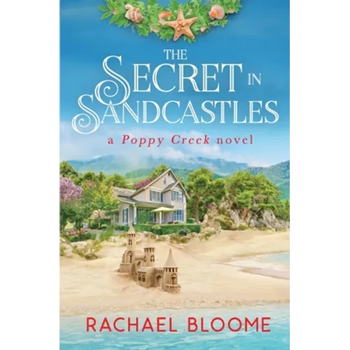 The Secret in Sandcastles: A Poppy Creek Novel