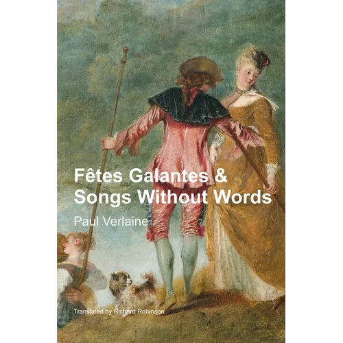Fêtes Galantes & Songs Without Words