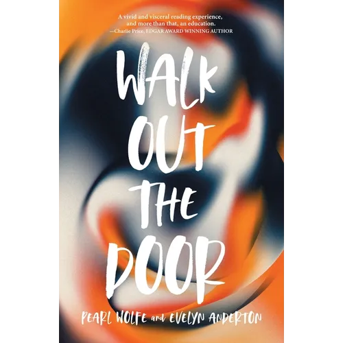 Walk Out the Door