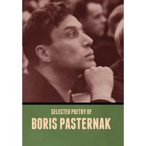 Selected Poetry of Boris Pasternak