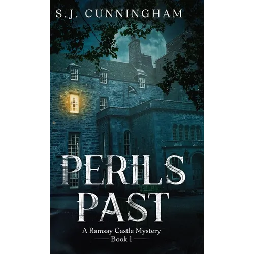 Perils Past: A Ramsay Castle Mystery--Book 1