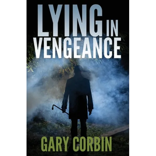 Lying in Vengeance