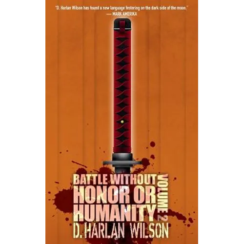 Battle without Honor or Humanity: Volume 2