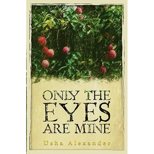 Only the Eyes Are Mine