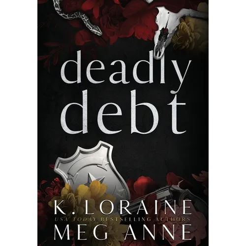 Deadly Debt: Alternate Cover Edition