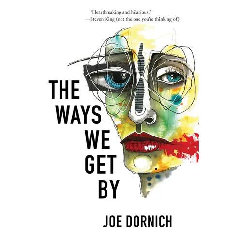 The Ways We Get By
