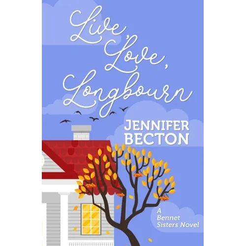 Live, Love, Longbourn