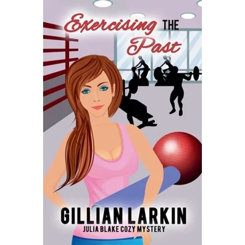 Exercising the Past