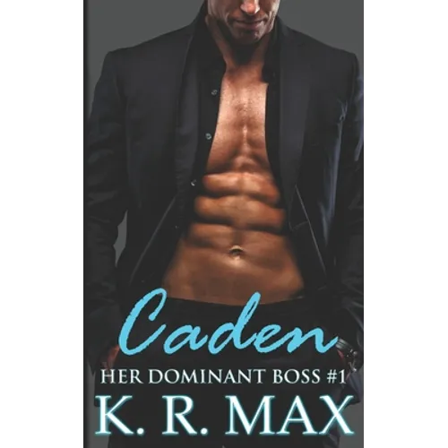 Caden: First Time Older Man Younger Woman Erotic Romance