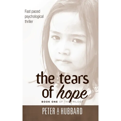 The Tears of Hope: Book One of the Trilogy