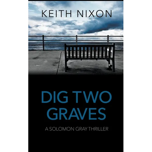 Dig Two Graves