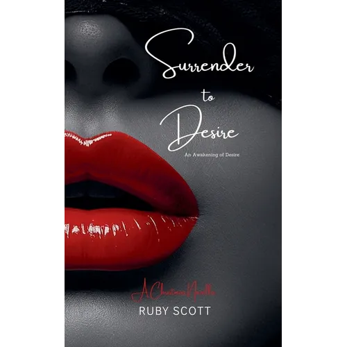 Surrender to Desire