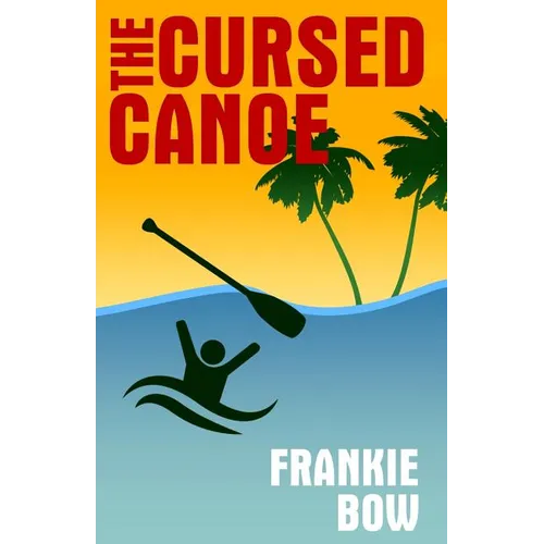The Cursed Canoe