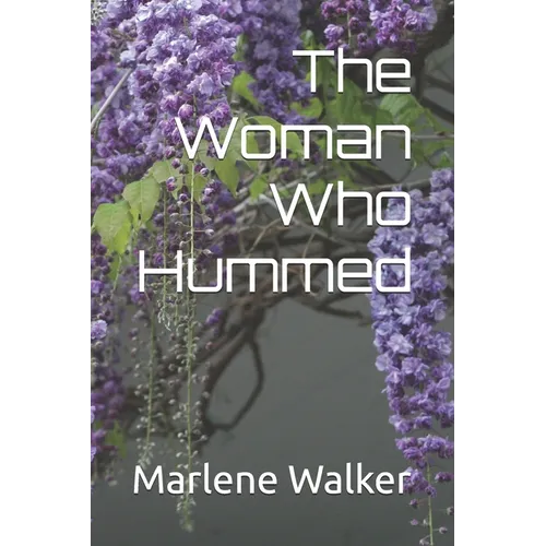 The Woman Who Hummed