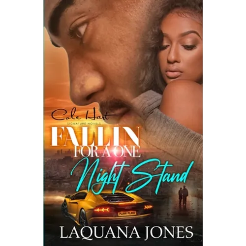 Fallin' For A One Night Stand: An African American Romance Novel
